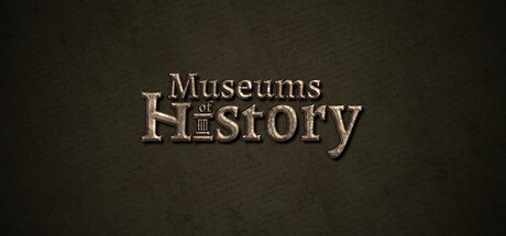 Games like Museums of History
