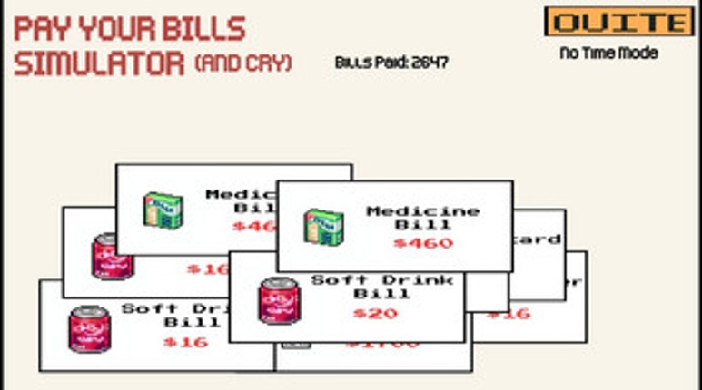 Pay your bills simulator (and cry) Image