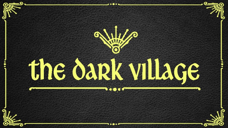 The dark village / Le village sombre Image