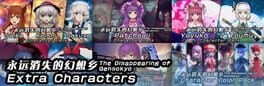 Games like The Disappearing of Gensokyo With All Extra Characters