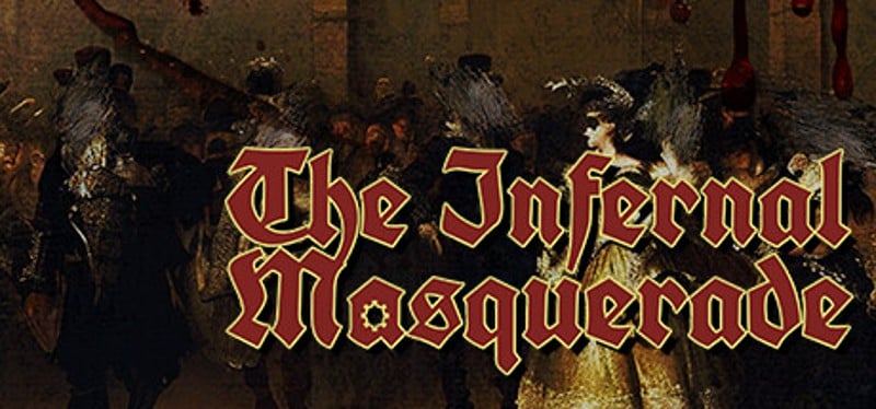 The Infernal Masquerade Game Cover