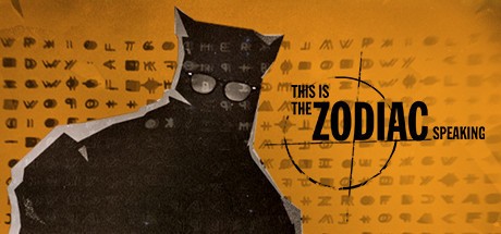 Games like This is the Zodiac Speaking