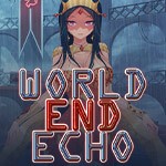 Games like World End Echo