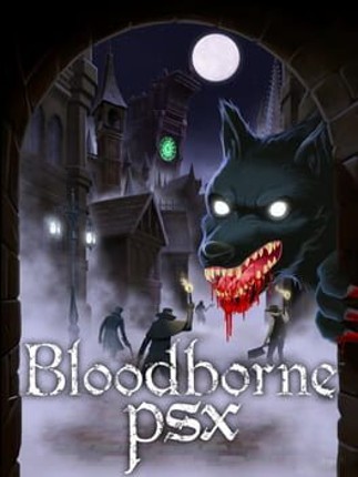 Bloodborne PSX Game Cover