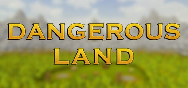 Dangerous Land Game Cover