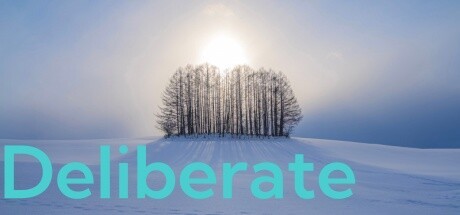 Games like Deliberate