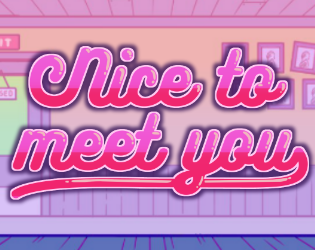 Games like Nice to meet you