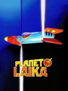 Games like Planet Laika