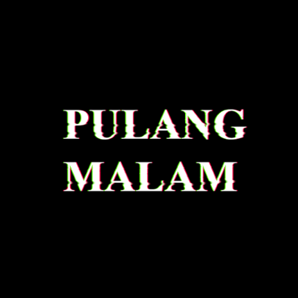 Pulang Malam Image