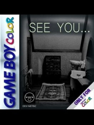 See You... Image