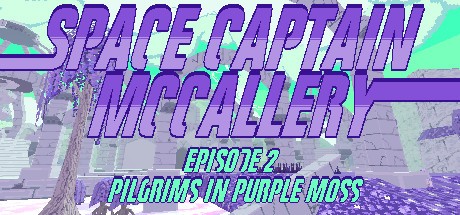 Games like Space Captain McCallery Ep. 2: Pilgrims in Purple Moss