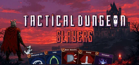 Games like Tactical Dungeon Slayers