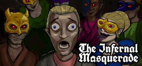 Games like The Infernal Masquerade