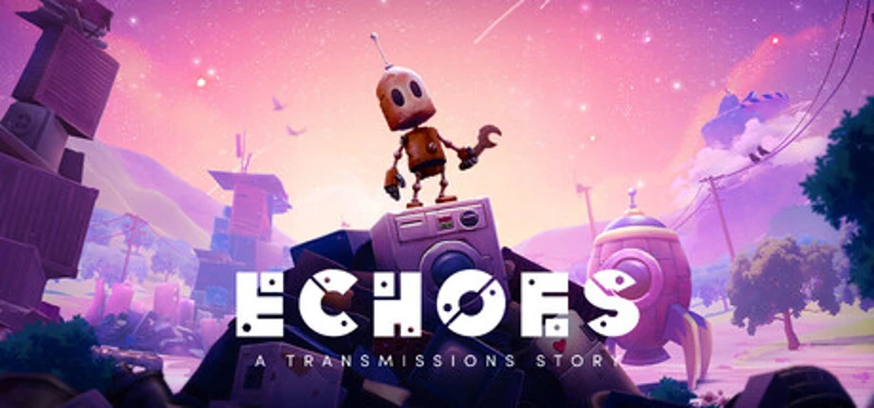 Echoes: A Transmissions Story Image