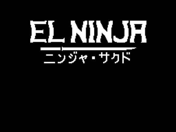 El Ninja (Demo) Image