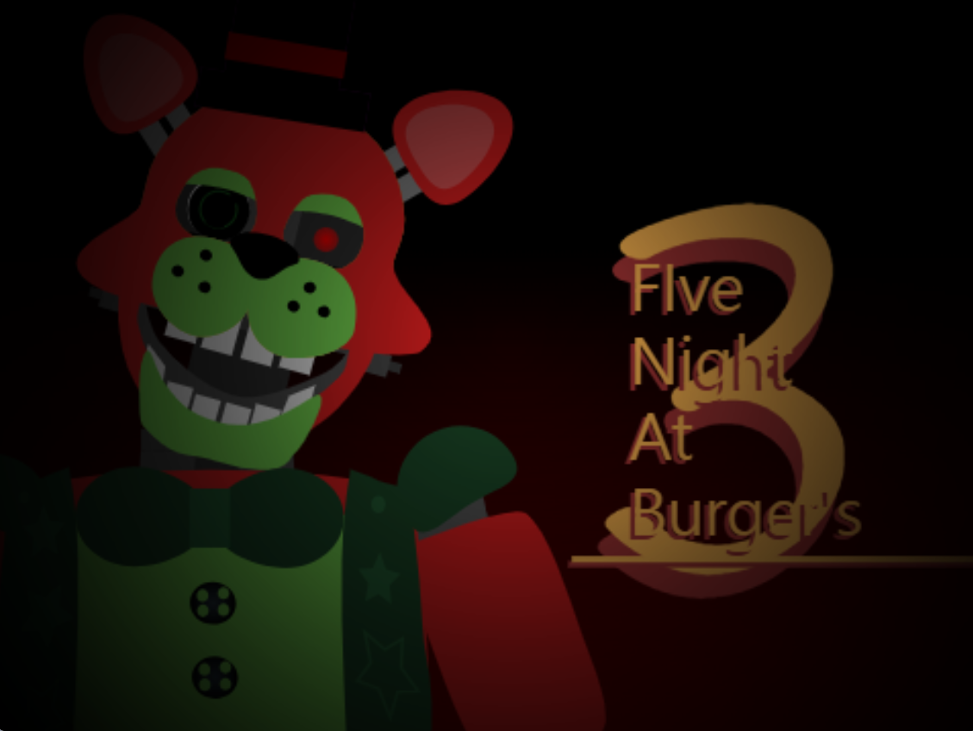Games like Five Nights At Burger's 3