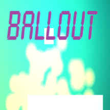 BALLOUT! (Anniversary Edition lol) Image