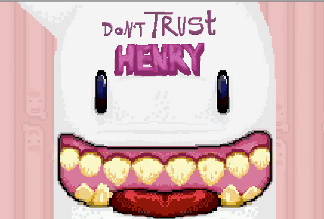 Games like Don't Trust Henry