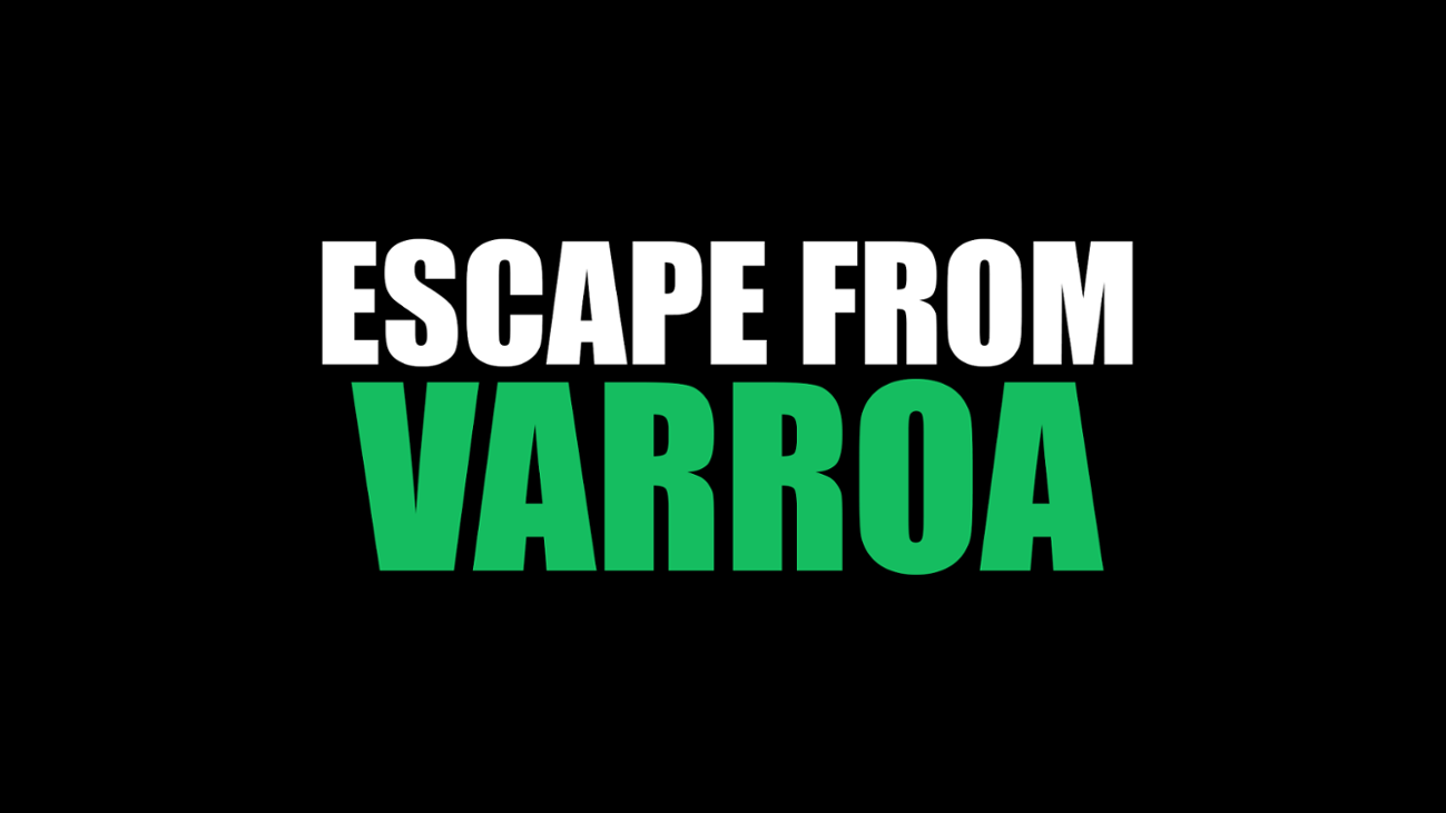 Games like Escape From Varroa