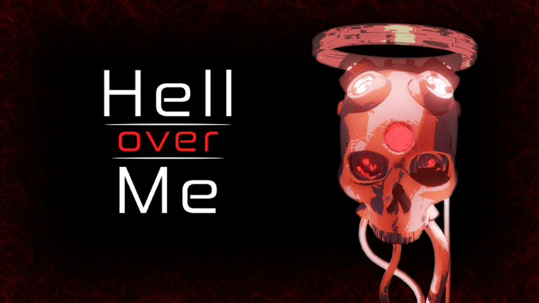 Hell Over Me Game Cover