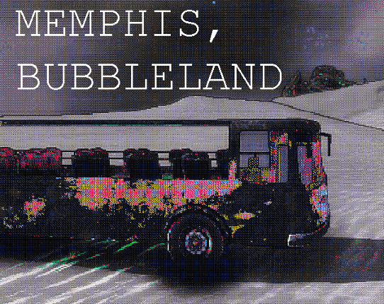 Memphis, Bubbleland Game Cover