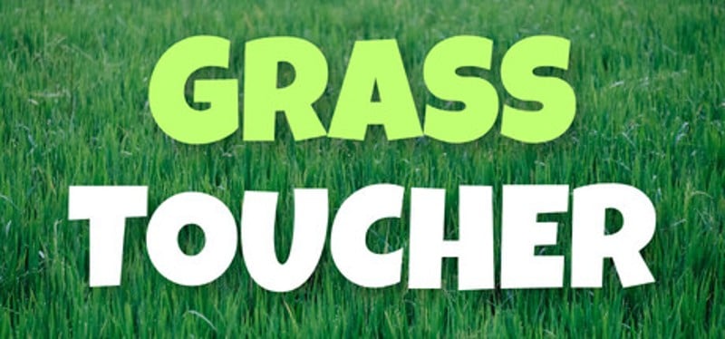 Grass Toucher Image