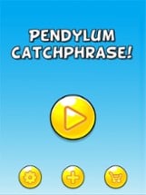 Pendylum Catchphrase Image