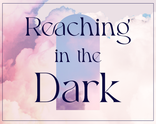 Reaching in the Dark Game Cover