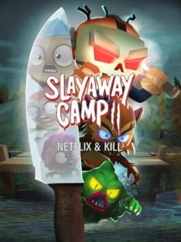 Games like Slayaway Camp 2: Netflix & Kill