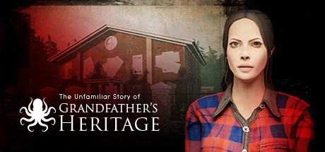 Games like The Unfamiliar Story of Grandfather's Heritage