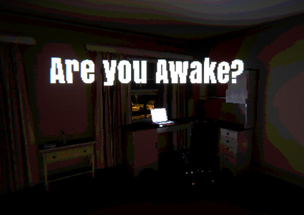 Are you Awake? Image