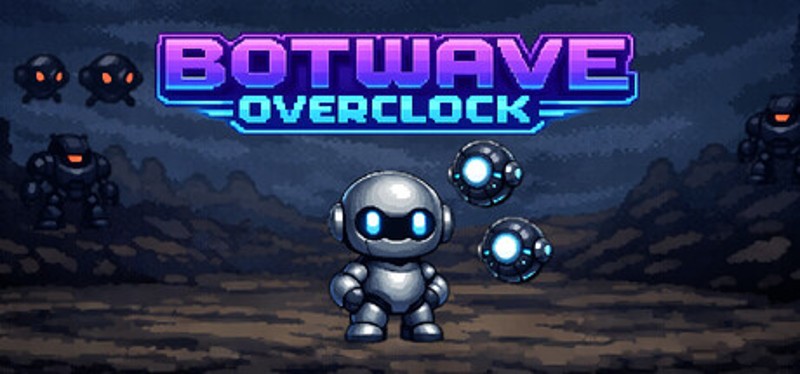 Botwave: Overclock Image