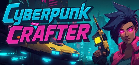 Games like Cyberpunk Crafter
