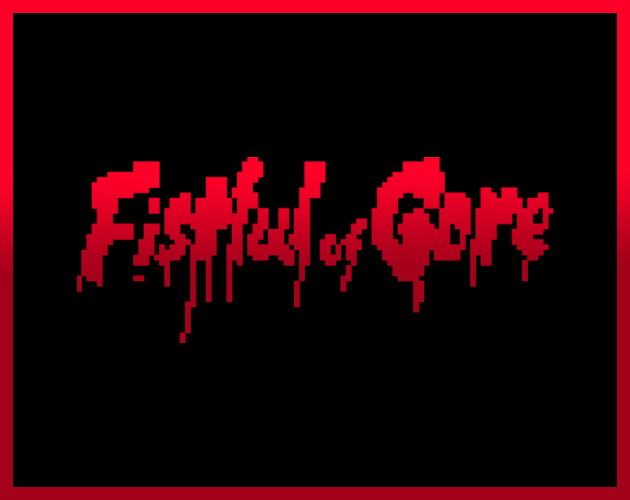 Games like Fistful Of Gore