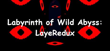 Games like Labyrinth of Wild Abyss: LayeRedux