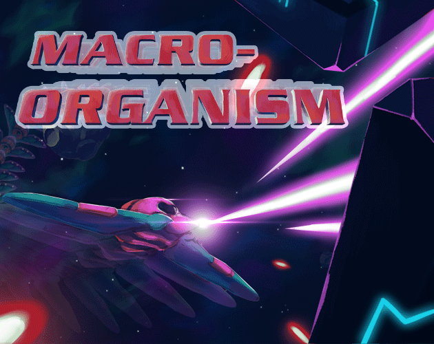 Games like MACRO-ORGANISM