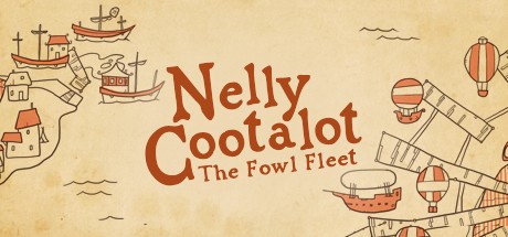 Games like Nelly Cootalot: The Fowl Fleet