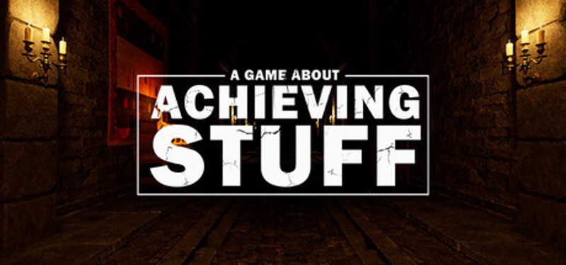 A Game About Achieving Stuff Image