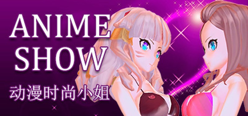 Anime show 动漫时装秀 Game Cover