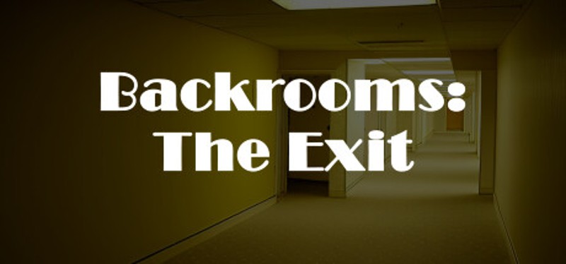 Backrooms：The Exit Image