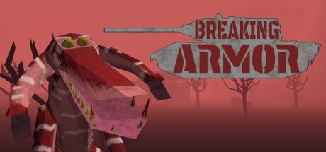 Games like Breaking Armor