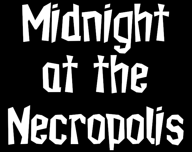 Games like Midnight at the Necropolis