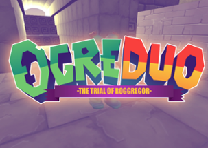 OgreDuo - The Trial of Roggregor Image