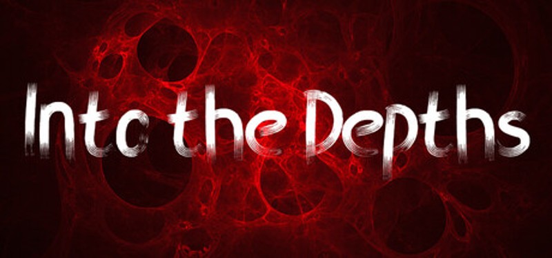Into The Depths Image