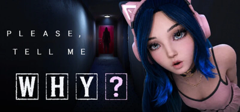 Please, Tell Me Why? Image