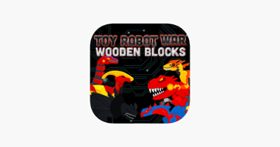 Toy Robot War Wooden Blocks Image