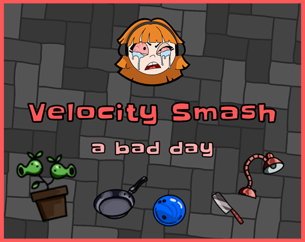 Games like Velocity Smash: A Bad Day