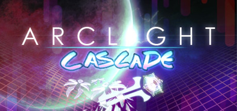 Arclight Cascade Image