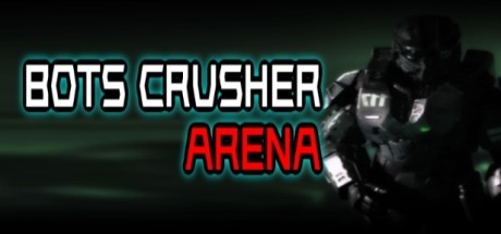 Games like Bots Crusher Arena