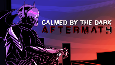 Calmed by the Dark Aftermath Image